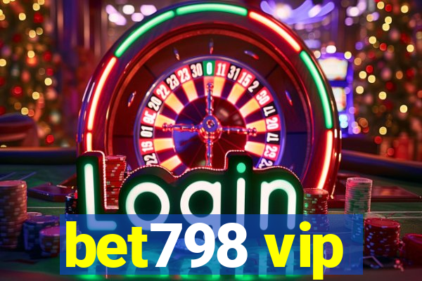 bet798 vip